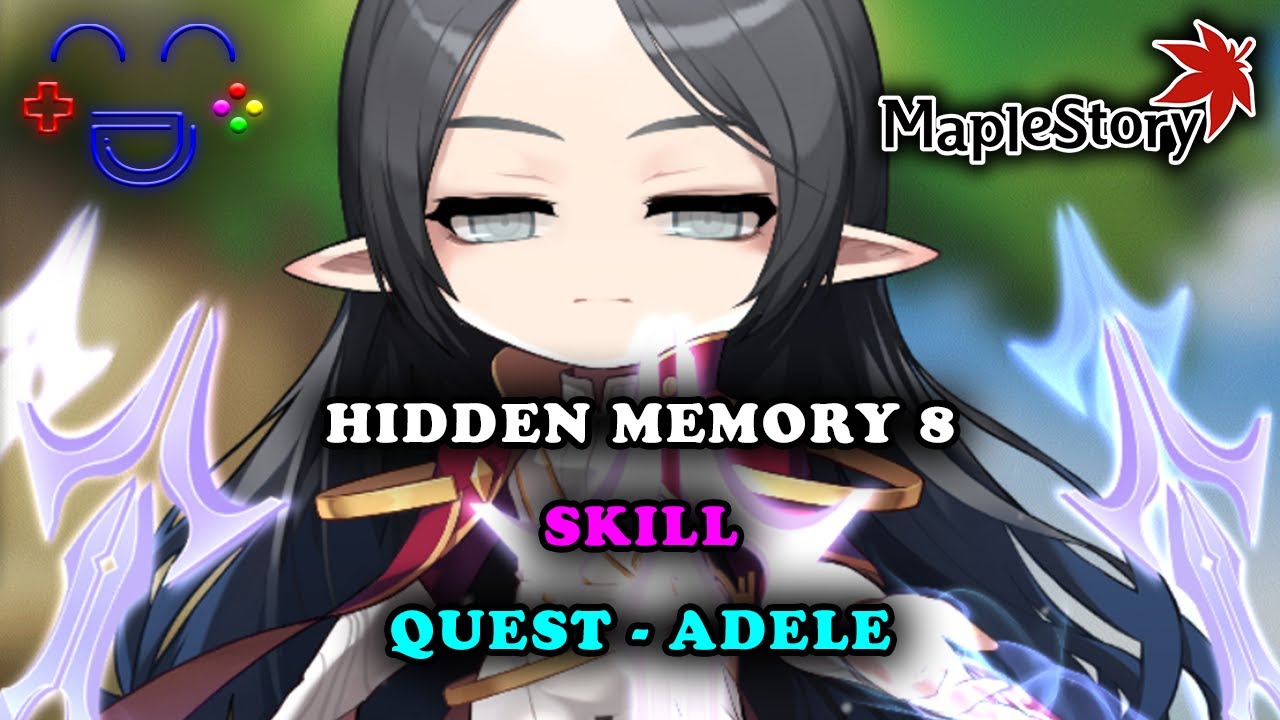 Hidden Memory 8 Adele Quest Maplestory Guide