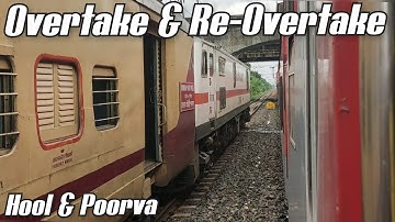 Overtake & Re-Overtake | Between Poorva And Hool Express | Train Lovers Jyoti