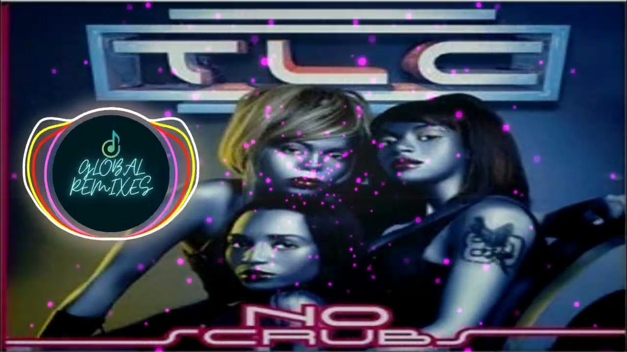 TLC No Scrubs (Sam Halabi & Fletcher Munson Remix) YouTube