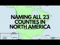 Naming all 23 Countries in North America