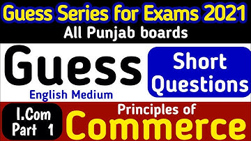 guess short questions principles of commerce | guess commerce i.com1 2021 all Punjab boards