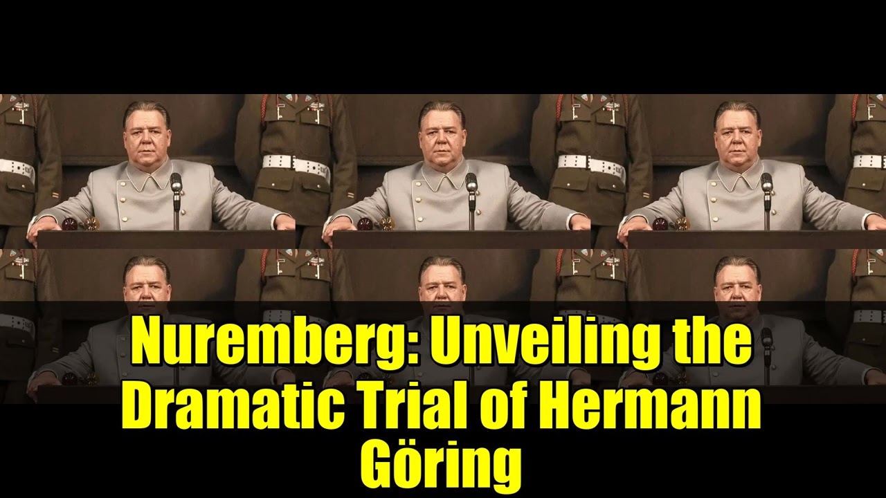 Нюрнберг: раскрытие драматического процесса над Германом Герингом