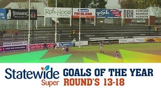 2017 Statewide Super Goals of the Week - Round 13-18