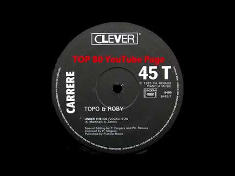 Topo Roby Under The Ice Vocal Extended Version 