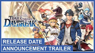 Trails through Daybreak - Release Date Announcement Trailer (Switch, PS4, PS5, PC)