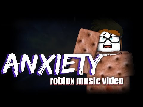 Anxiety Blackbear Ft Frnd Roblox Music Video Missbianx S 30k Contest Video Category Youtube - 2002 anne marie roblox music video pan rblx