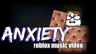 Anxiety |  blackbear ft. FRND | Roblox music video [MissBianx's 30k Contest] (Video Category)