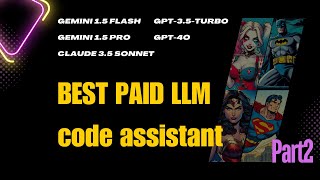 [Best LLM] Coding Assistant Challenge - Part 2: Multi-prompts, Jul 2024 Update