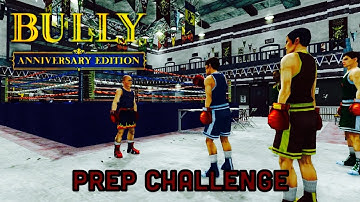 Bully: Anniversary Edition - Prep Challenge