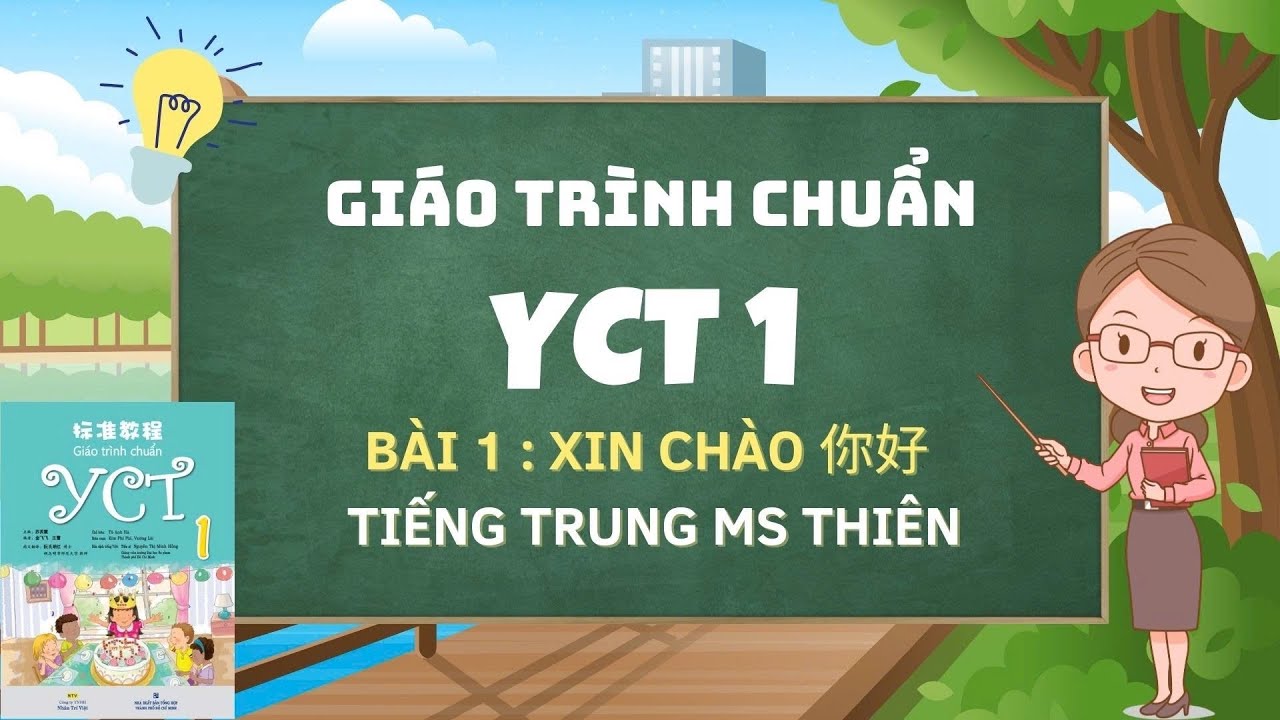 Tự học tiếng Trung trẻ em tại nhà theo giáo trình chuẩn YTC1 bài 1