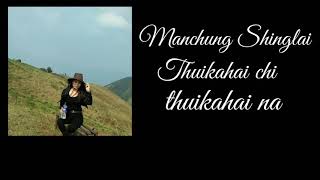 Download Lagu Manchung shinglai || Thuikahai chi Thuikahai na MP3 Download Lagu Manchung shinglai || Thuikahai chi Thuikahai na MP3