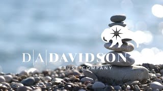An Introduction to D.A. Davidson Trust Company