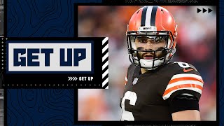 'Baker Mayfield wants to prove his worth and value to the franchise!' - Adam Schefter | Get Up
