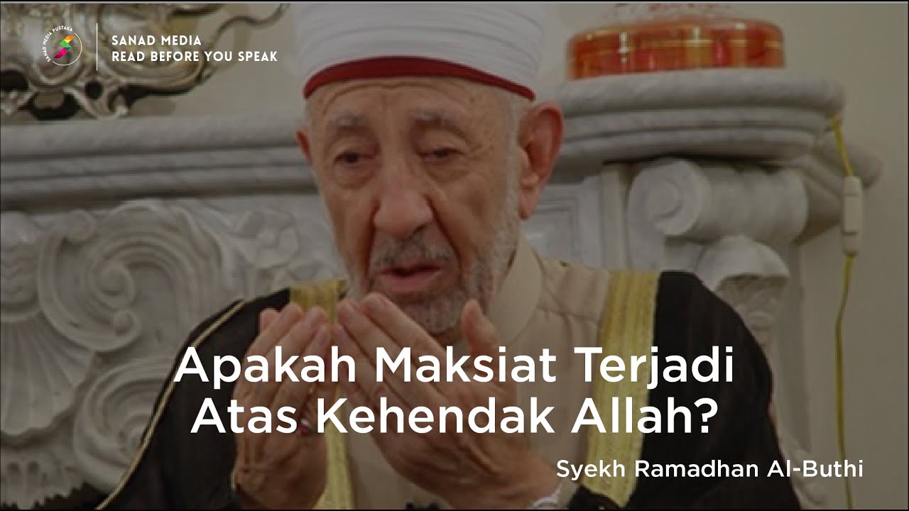 Apakah Maksiat Terjadi Atas Kehendak Allah? Kalau Iya, Mengapa Allah Menghukum Pelakunya?