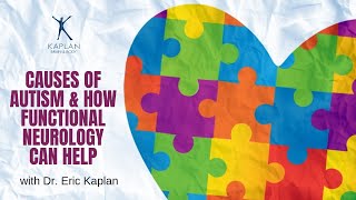 Causes of Autism and How Functional Neurology Can Help