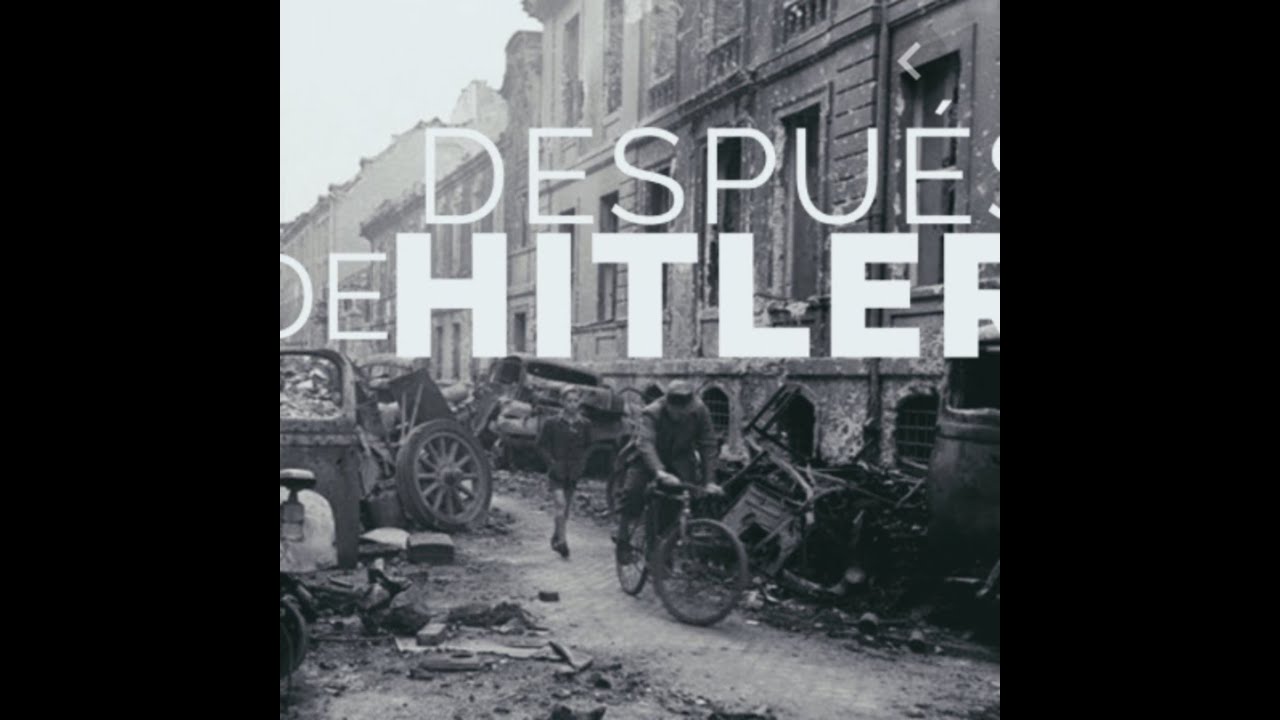 Después de Hitler   Episodio 2