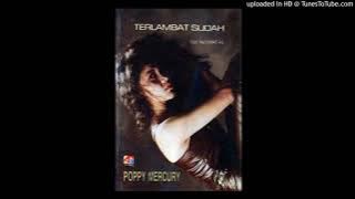 Poppy Mercury - Takkan Goyah