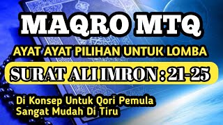 MAQRO MTQ QS. ALI IMRON 21-25 | MAQRO ANAK ANAK & REMAJA COCOK BUAT PEMULA YANG NAFAS PENDEK
