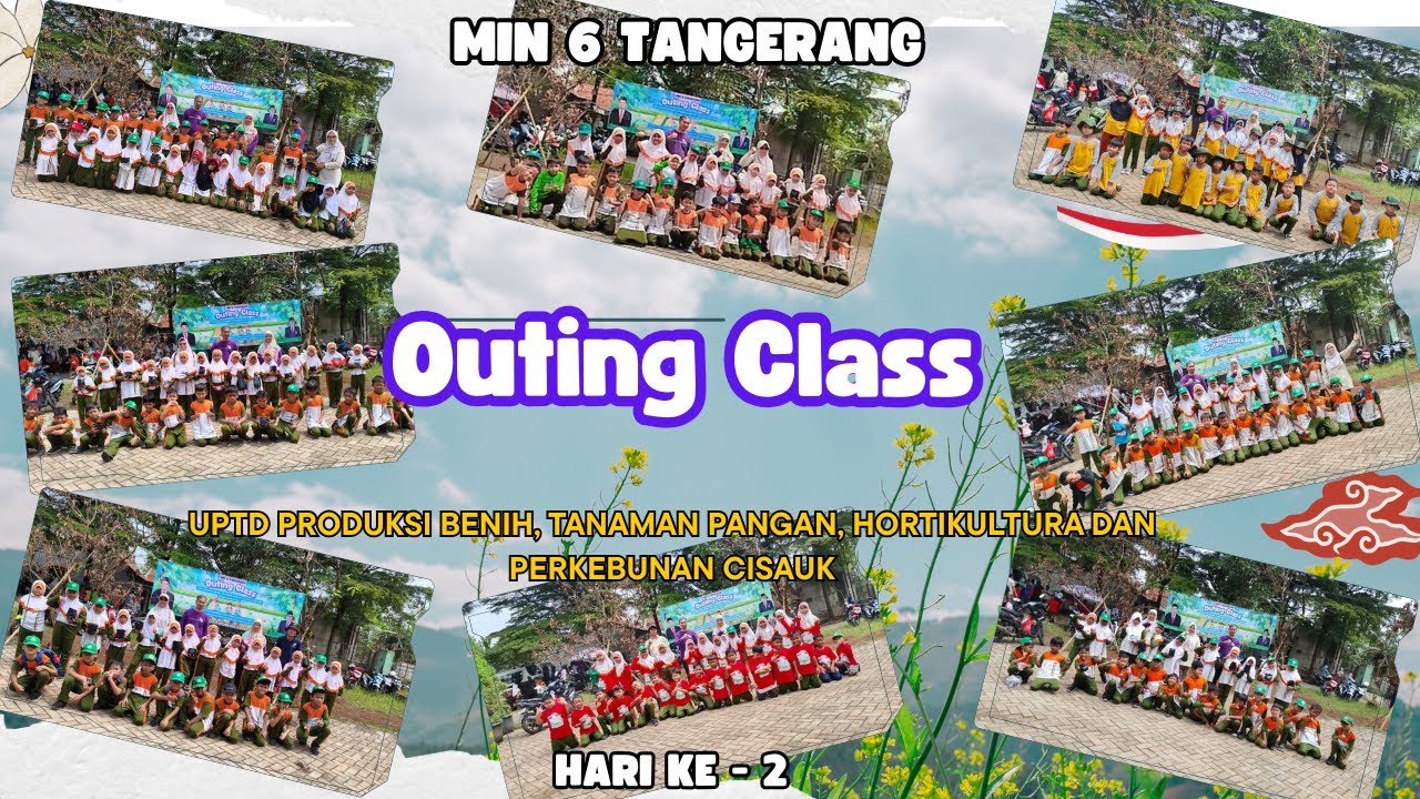 Outing Class 2025 MIN 6 Tangerang Hari 2 Ke UPTD Perkebunan Cisauk