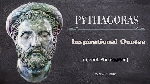 Pythagoras Quotes for Inspiration [Greek Philosopher & Mathematician ]