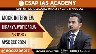 APSC Mock Interview | Hiranya Jyoti Barua | AFS | Rank 7 | APSC CCE 2024