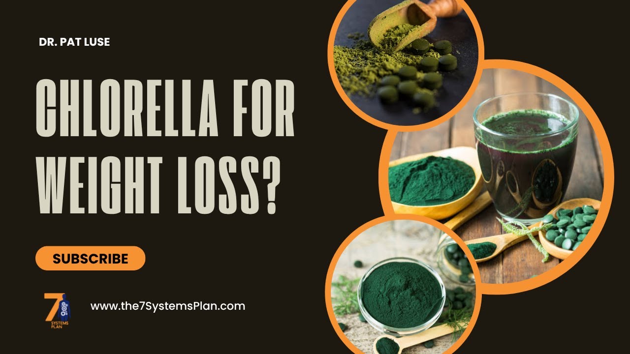 Chlorella for Weight Loss? YouTube
