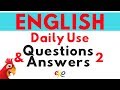 इंग्लिश में सवाल कैसे पूछे | Most Common ENGLISH Questions and Answers | Learn ENGLISH through HINDI