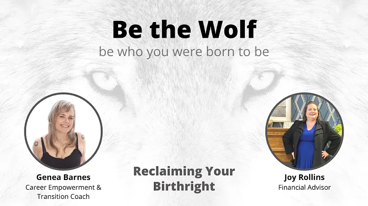 Be the Wolf: Reclaiming Your Birthright with Finan...