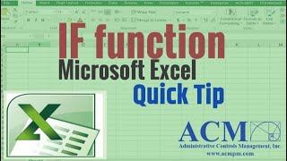 Excel Quick Tip- The IF Function