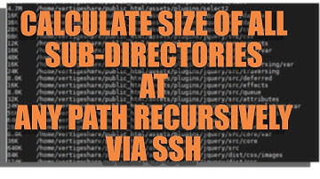How to calculate size of all sub-directories at any path recursively?