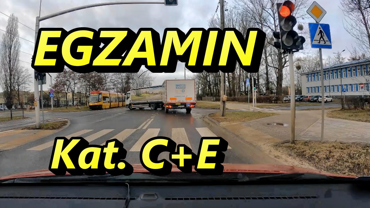 Egzamin kat. C+E. Zdany czy oblany?