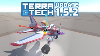 TerraTech Update 1.5.2 || TerraTech Dev