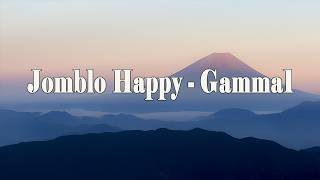 Gamma1 - Jomblo Happy (lyrics)