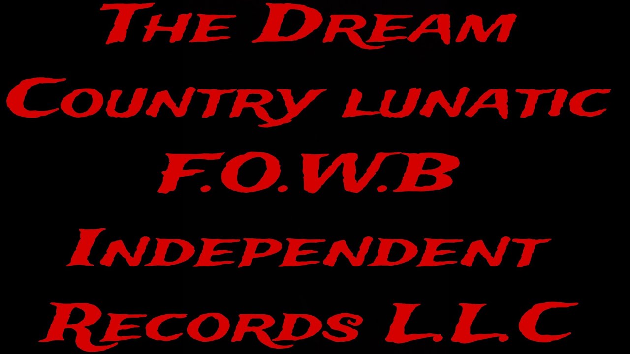 The Dream ☆ Country Lunatic #countrytrap 