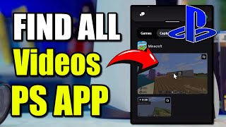 How to View PS5 Video Clips on PlayStation App on Phone (Capture Gallery)