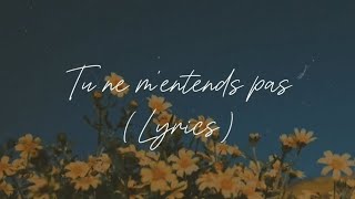 Indila - tu ne m'entends pas (lyrics)