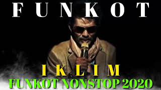 FUNKOT NONSTOP IKLIM 2020