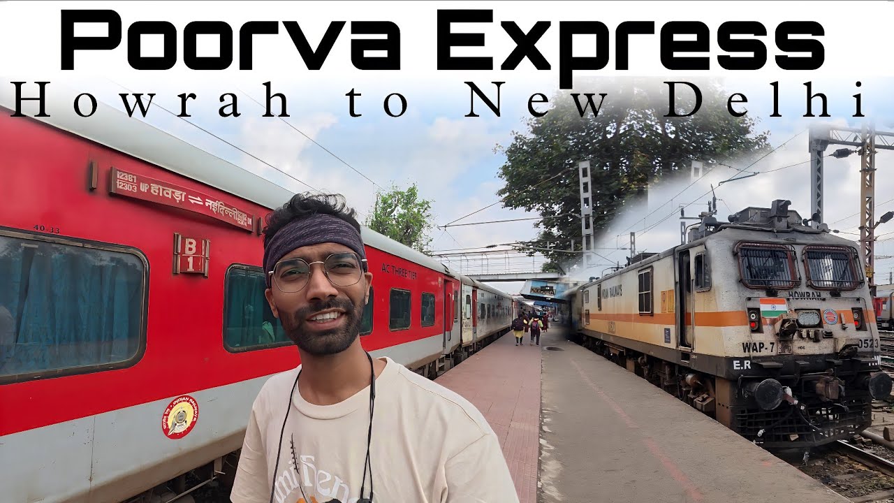HOWRAH NEW DELHI POORVA EXPRESS JOURNEY VLOG * Iss train ka rutba or ...