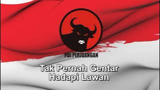 Lagu Kader Militan PDI PERJUANGAN