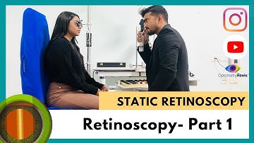 Retinoscopy Part 1 || Static Retinoscopy for spherical errors || Myopia || Hypermetropia