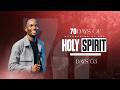 70 Days Of Outpouring Of The Holy Spirit 5th May 2026 