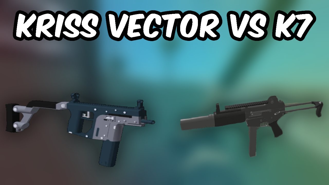 New K7 VS Kriss Vector | Phantom Forces Comparison