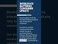 Recent updates involving Interstate Batteries' products may be relevant to consumers.
