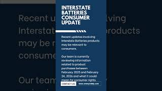 Recent updates involving Interstate Batteries' products may be relevant to consumers.