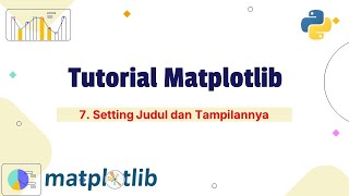 7. Tutorial Matplotlib - Setting Judul & Pengaturan Tipe Huruf Wealth