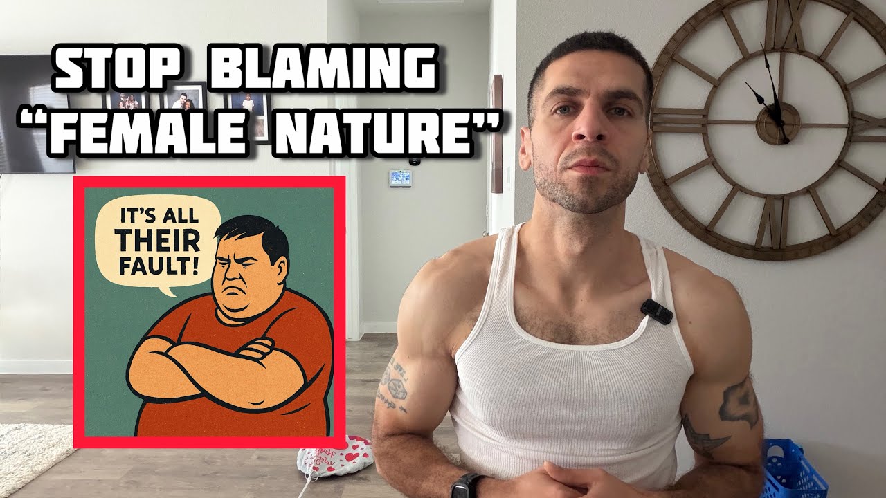 Stop worrying about female nature and worry about your body fat percentage 