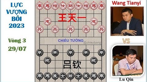Vòng 3 : Vương Thiên Nhất (王天一) Wang Tianyi VS Lu Qin (吕钦) Lữ Khâm | LỰC VƯỢNG BÔI 2023