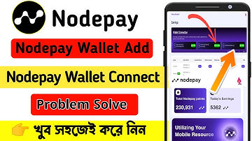 Nodepay Wallet Connect Update || Nodepay Wallet Add Problem || কি ভাবে Wallet Connect করবেন দেখুন