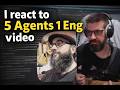 I react to 5 Agents 1 Eng video