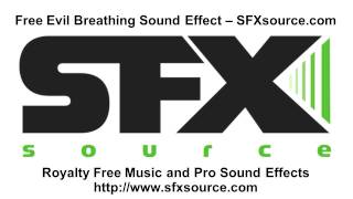 Free Evil Breathing Sound Effect - SFXsource.com